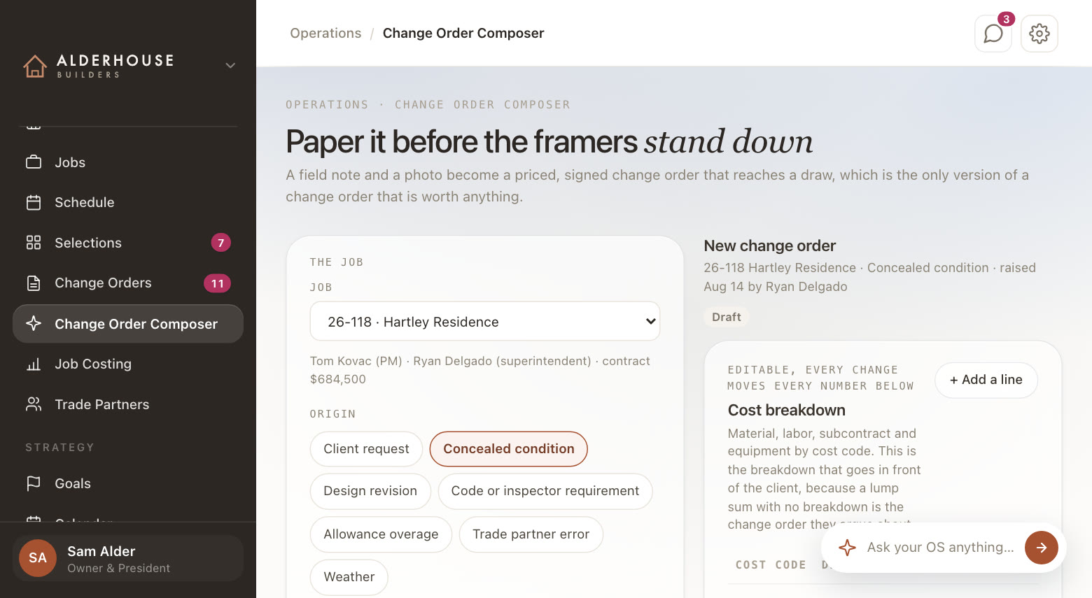 Change orders, papered on the spot, in the demo